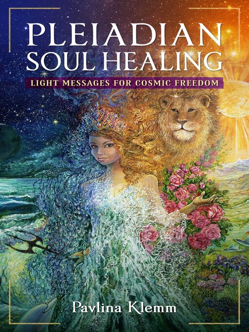 Title details for Pleiadian Soul Healing by Pavlina Klemm - Wait list